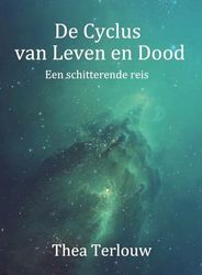 De Cyclus van Leven en Dood: een schitterende reis