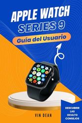 Apple Watch Series 9 Guía del Usuario