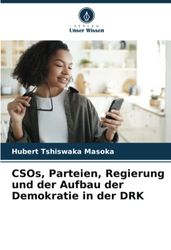 CSOs, Parteien, Regierung und der Aufbau der Demokratie in der DRK