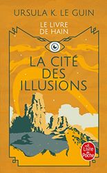 La ligue de tous les mondes - Le cycle de Hain, tome 3 : La cité des illusions