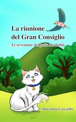 La Riunione del Gran Consiglio: Le avventure del Gatto Barbablù