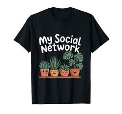 My Social Network is Green Plant Lover Plant Parent Fun T-Shirt