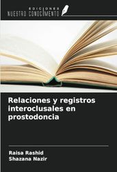Relaciones y registros interoclusales en prostodoncia