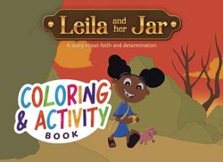 Leila and her Jar Coloring & Activity Book: Activity and Coloring book