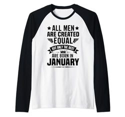 Hombre All Men Are Created Equal But The Best Are Born In January Camiseta Manga Raglan