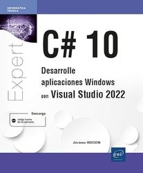 C 10: Desarrolle aplicaciones Windows Visual Studio 2022