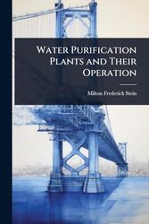 Water Purification Plants and Their Operation