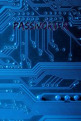 Passwörter : Passwortbuch: Behalte den Überblick über all deine Passwörter an einem sicheren Ort : für über 1000 Passwörter : mit wertvollen Tipps zur Passwortsicherheit und Register