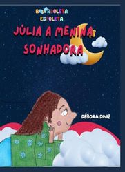 JULIA A MENINA SONHADORA
