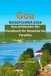 Goa-Reiseführer 2024