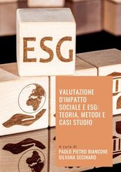 VALUTAZIONE D'IMPATTO SOCIALE E ESG: TEORIA, METODI E CASI STUDIO