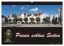Peines schöne Seiten (Wandkalender 2024 DIN A2 quer), CALVENDO Monatskalender: Peine-Bilder im Kalender