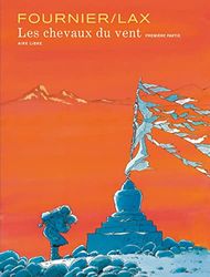 Les chevaux du vent - Tome 1 - Les chevaux du vent - tome 1