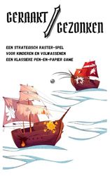 Geraakt - Gezonken Oorlogsschepen: klassiek strategisch spel met papier en potlood.: Voor kinderen en volwassenen van alle leeftijden. Speel met familie en vrienden. Pocketformaat, perfect cadeau.