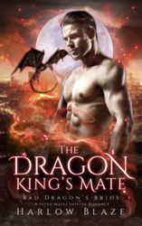 The Dragon King’s Mate: A Fated Mates Shifter Romance