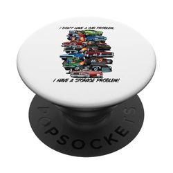 I Dont Have a Car Problem Ho un Problema Di Stoccaggio Cartone Animato PopSockets PopGrip Adesivo