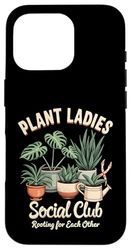 Plant Ladies Social Club Jardinage Coque pour iPhone 16 Pro