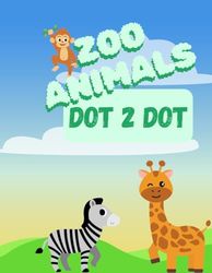 ZOO ANIMALS: DOT TO DOT Zoo animal pictures!