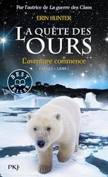 1. La quête des ours : L'aventure commence ! (1)