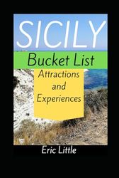 SICILY Bucket List: Attractions and Experiences