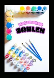 Malen nach Zahlen: 30 lustige Vorlagen