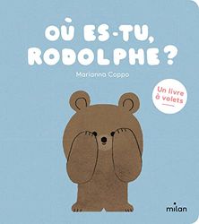 Où es-tu, Rodolphe ?