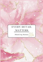 Every Detail Matters Notebook