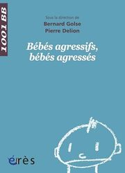 1001 BB 056 - Bébés agressifs, bébés agressés