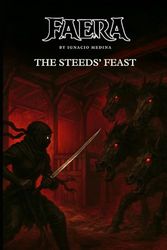 Faera: The Steeds' Feast