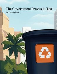 The Government Proves It, Too