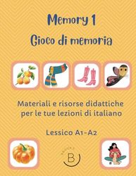 Memory 1: Gioco di memoria. Lessico A1-A2