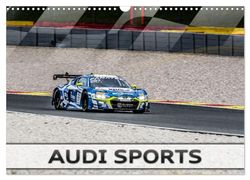 Audi Sports (Wandkalender 2024 DIN A3 quer), CALVENDO Monatskalender: Ein Kalender für Audi Sport Fans.
