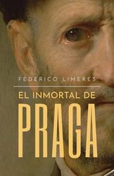 El inmortal de Praga