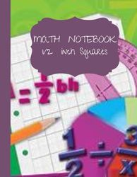 MATH NOTEBOOK 1/2 inch Squares: Lined graph paper composition notebook (large 8,5-11) 2 squares per inch.