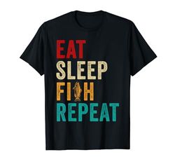 Eat Sleep Fish Repeat Funny Fishing Gifts Fisherman Retro Camiseta