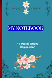My Notebook: A Versatile Writing Companion