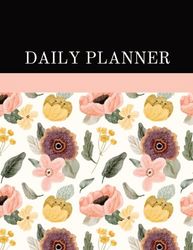 Daily Planner: Cute Daily Planner for Women| Undated 8.5x11 daily Planner with To-Do lists, important reminders, and meal planning sections