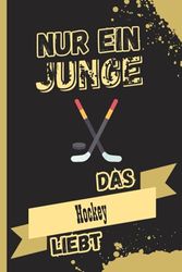 Nur ein Junge Das Hockey liebt: Personalisiertes Hockey Notizbuch für Hockey Liebhaber