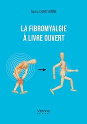 La fibromyalgie à livre ouvert