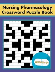 Nursing Pharmacology Crossword Puzzle Book From Meded101 - Over 2,000 Practice Questions and Clues!