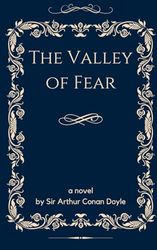 The Valley of Fear: Moriarty Vs Holmes