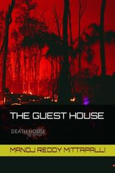 THE GUEST HOUSE: DEATH HOUSE