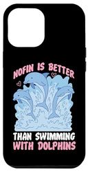 Delfino: Nofin è meglio che nuotare con i delfini Custodia per iPhone 12 Pro Max
