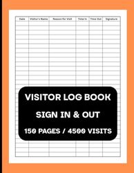 Visitor Log Book: Guest Sign-In and Sign-Out Register for Offices and Businesses – Record up to 4500 Entries with Ease | Orange