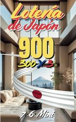 Lotería de Japón: 7/6/Mini – 900 Combinaciones Ganadoras