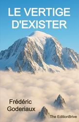 Le vertige d'exister