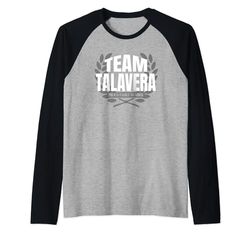 Equipo Talavera Orgulloso Familiar Talavera Camiseta Manga Raglan