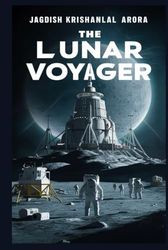 The Lunar Voyager: Return to the Moon