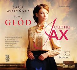 Saga wołyńska. Głód