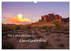 Die Landschaften Nordamerikas (Wandkalender 2026 DIN A3 quer), CALVENDO Monatskalender: Landschaften aus dem Nord- und Südwesten der USA sowie Westkanadas